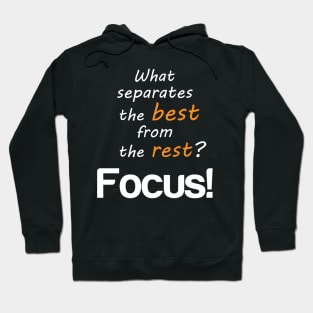 focus motivation Hoodie